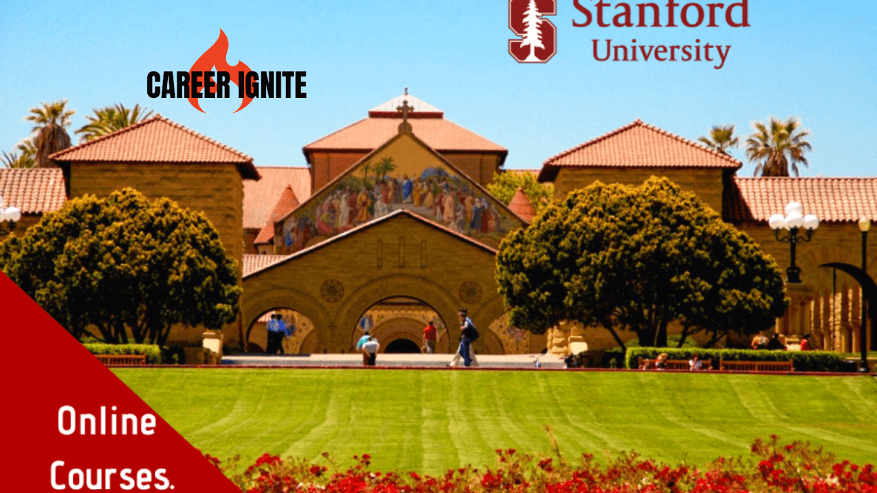 Stanford UniversityFree Online Courses Careerignite.in